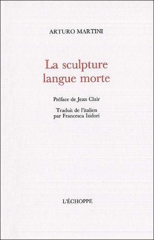 La sculpture, langue morte