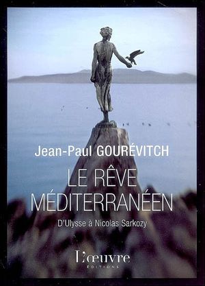 Le rêve méditerranéen