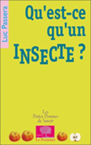 Qu'est-ce qu'un insecte ?