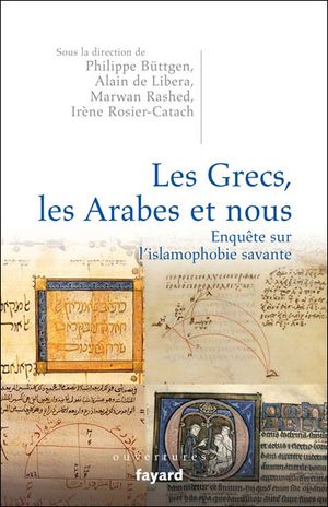 Les Grecs, les Arabes et nous