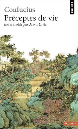 Confucius : préceptes de vie