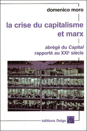 La Crise du capitalisme et Marx
