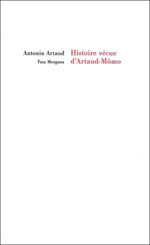 Histoire vécue d'Artaud le Momo