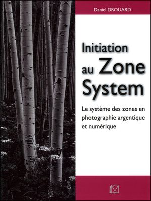 Initiation au Zone System