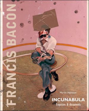 Incunabula : Francis Bacon