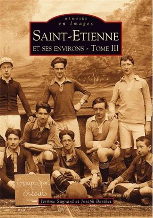 Saint-Etienne volume 3