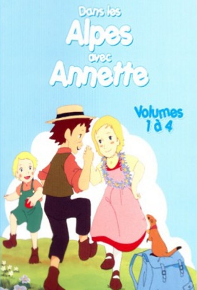 Dans Les Alpes Avec Annette Paroles Dans les Alpes avec Annette - Anime (1983) - SensCritique