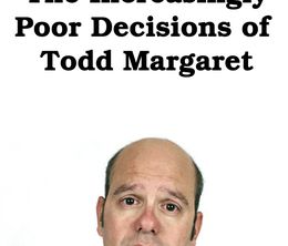 image-https://media.senscritique.com/media/000006546621/0/the_increasingly_poor_decisions_of_todd_margaret.jpg