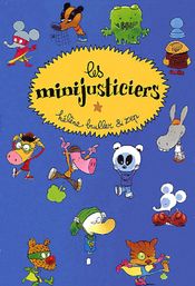 Affiche Les Minijusticiers Affiche Les Minijusticiers