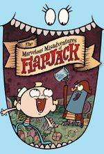 Affiche The Marvelous Misadventures of Flapjack