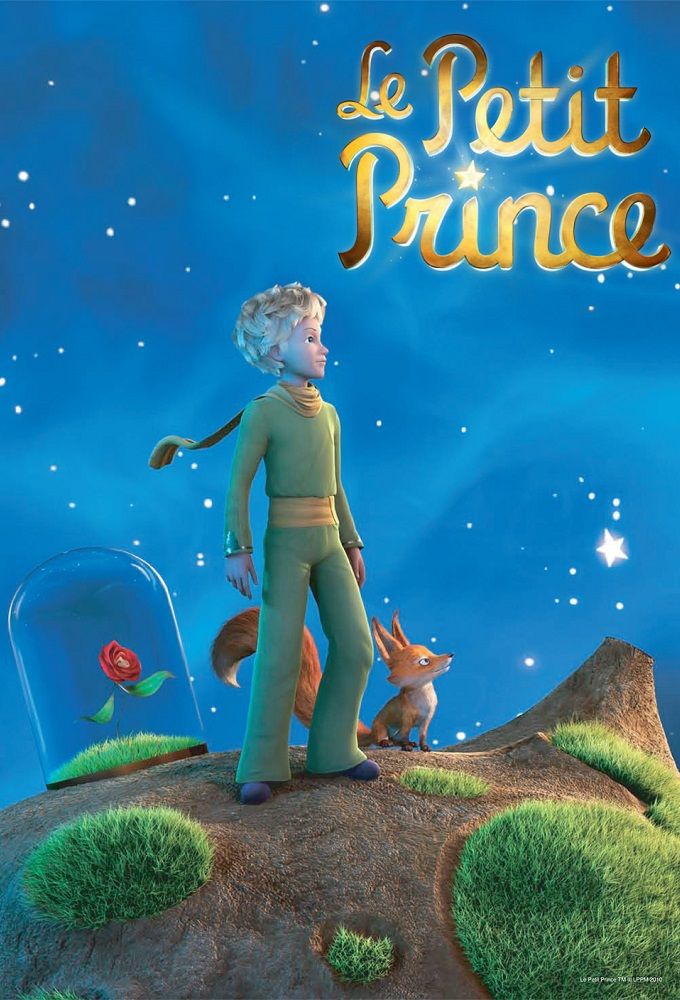 Le Petit Prince - Dessin animé (2010) - SensCritique