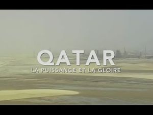 Qatar : La puissance et la gloire : 1995-2008