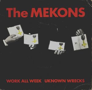 Work All Week / Unknown Wrecks (Single)