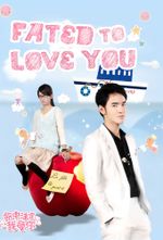 Affiche Fated to love you
