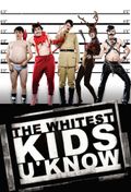 Affiche The Whitest Kids U Know Affiche The Whitest Kids U Know