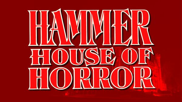 Hammer : La Maison de tous les cauchemars