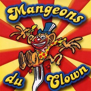 Mangeons du clown