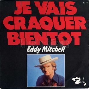 Je vais craquer bientôt (Single)