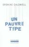 Un pauvre type