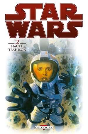 Haute trahison - Star Wars, tome 2