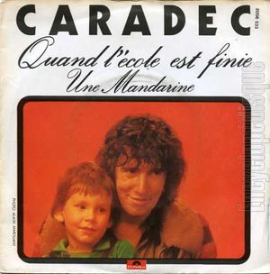 Quand l’école est finie / Une mandarine (Single)