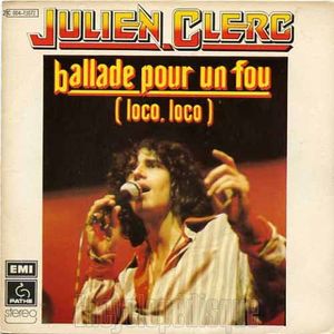 Ballade pour un fou (Loco loco) (Single)