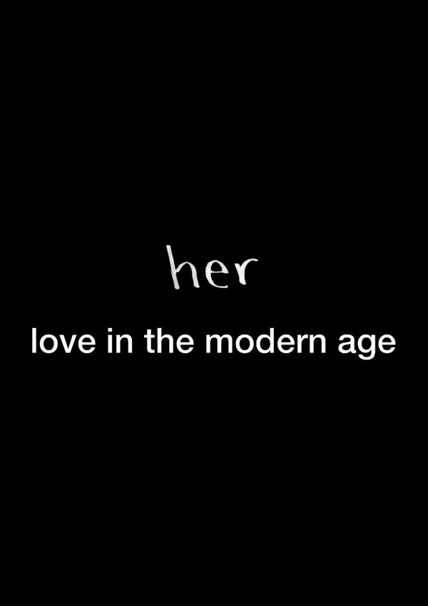 “Her”: Love in the Modern Age