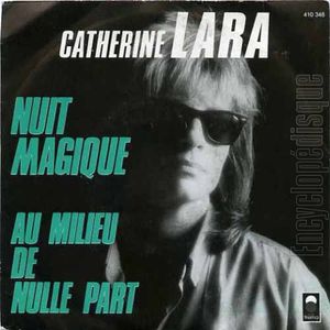 Nuit magique / Au milieu de nulle part (Single)