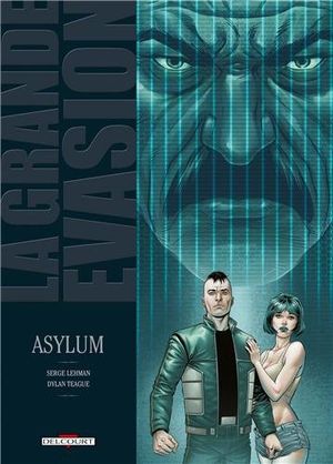 Asylum - La Grande Évasion, tome 7