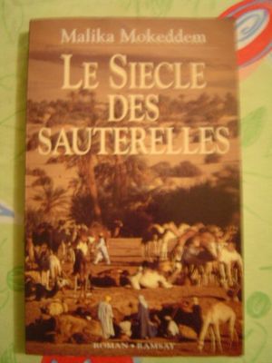 Le siècle des sauterelles