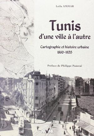 Tunis d'une ville à l'autre