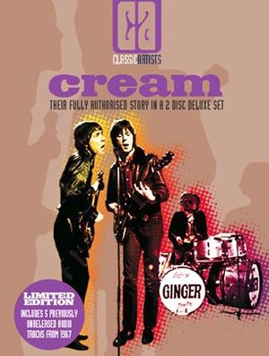 Cream - Their Fully Authorised Story