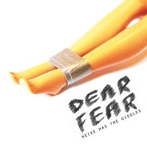 Dear Fear (Single)