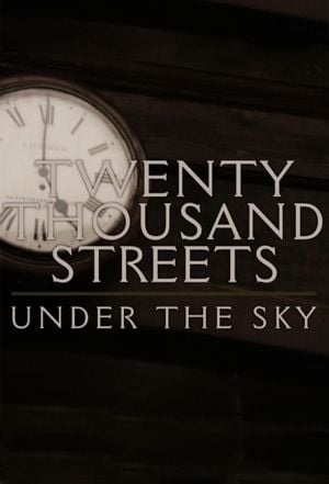 Twenty Thousand Streets Under The Sky