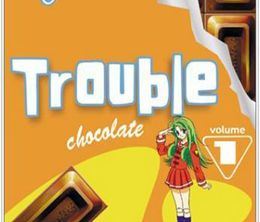 image-https://media.senscritique.com/media/000006584002/0/trouble_chocolate.jpg