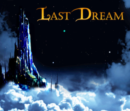 image-https://media.senscritique.com/media/000006593887/0/Last_Dream.png