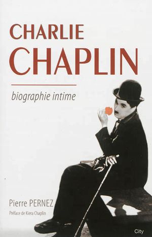 Charlie Chaplin, biographie intime