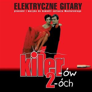 Kiler-ów 2-óch (OST)
