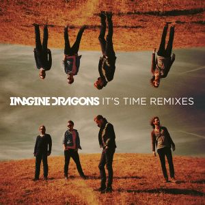 It's Time Remixes