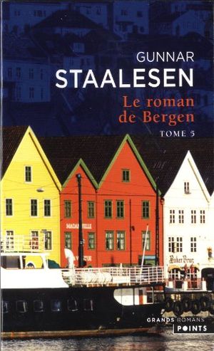 1999 : Le Crépuscule - Le roman de Bergen, tome 5
