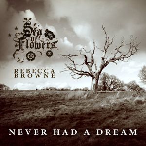 Never Had a Dream (Single)