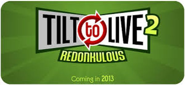 Tilt to Live 2: Redonkulous