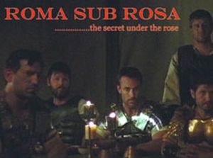 Roma Sub Rosa: The Secret Under the Rose