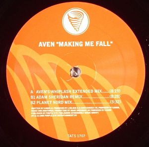 Making Me Fall (Aven’s Whiplash extended mix)