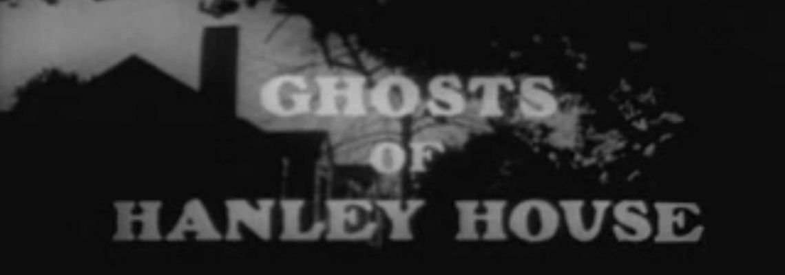 Cover The Ghosts of Hanley House