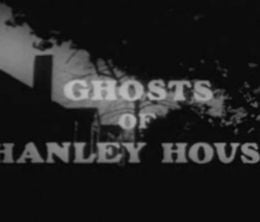 image-https://media.senscritique.com/media/000006613632/0/the_ghosts_of_hanley_house.jpg