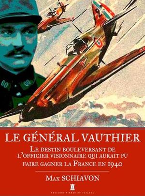 Le général Vauthier : le destin bouleversant de l'officier