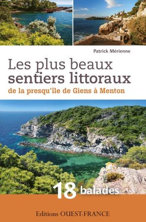 Les plus beaux sentiers littoraux de Giens à Menton