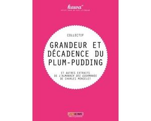 Grandeur et décadence du plum-pudding