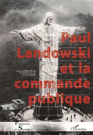 Paul Landowski et la commande publique